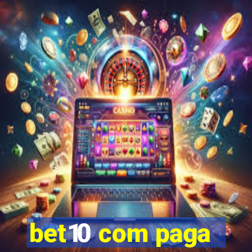 bet10 com paga